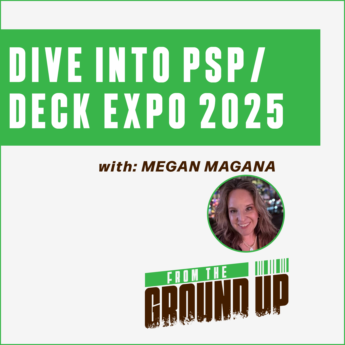 Megan Magana - Dive into PSP/Deck Expo 2025