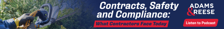 Adams & Reese - Banner Ad - Contracts, Safety and Compliance: What Contractors Face Today