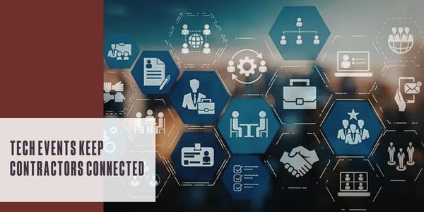 Tech events keep contractors connected