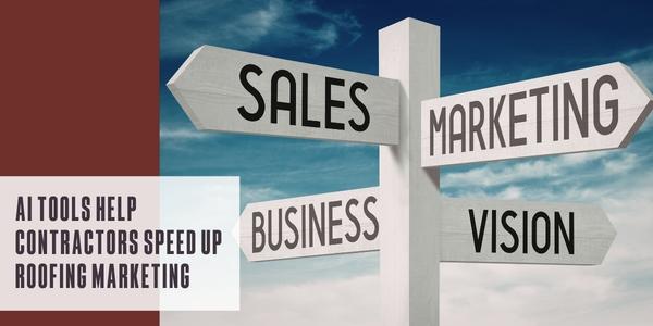 AI tools help contractors speed up roofing marketing