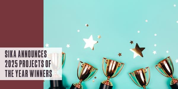 Sika announces 2025 Projects of the Year winners