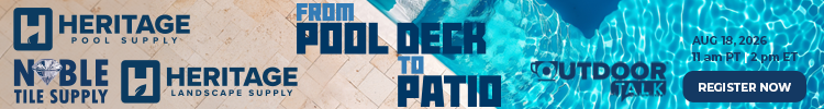 Heritage - Banner Ad - From Pool Deck to Patio (OutdoorTalk)